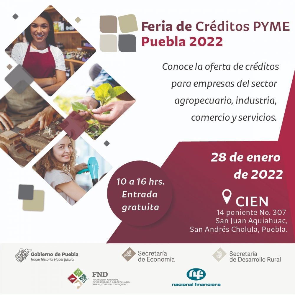 Desarrollará Economía “Feria de Créditos PYME Puebla 2022” en el CIEN